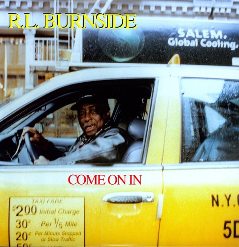 R.L. Burnside - Come on in |