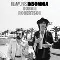 Robbie Robertson - Filmworks: Insomnia |