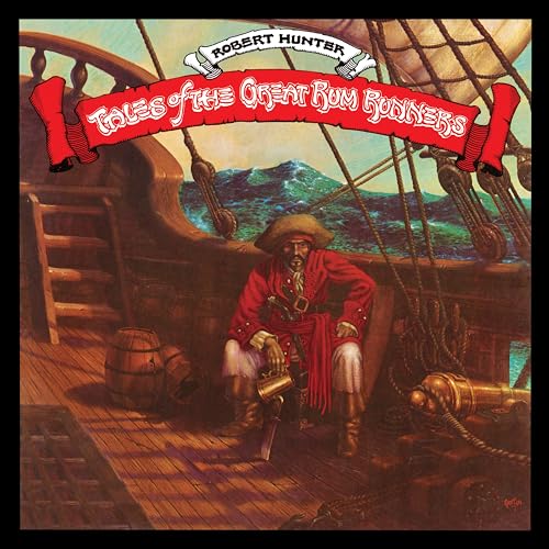 Robert Hunter Tales of the Great Rum Runners (Deluxe Edition) Vinyl Record