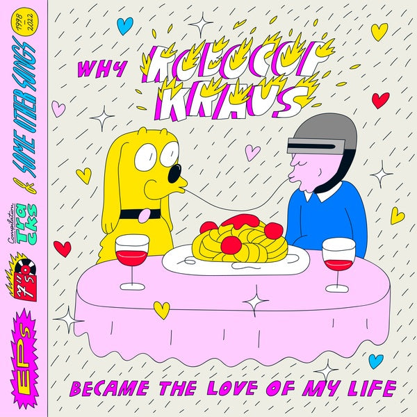 Why Robocop Kraus Became the Love of My Life Music CD