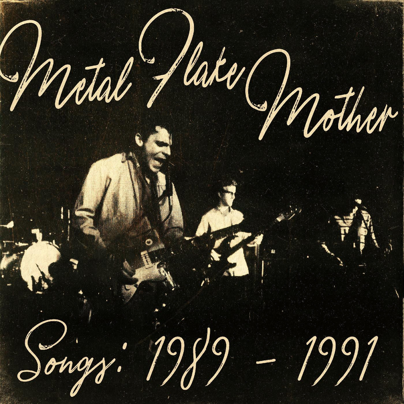 Metal Flake Mother - Songs: 1989 - 1991 |