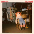 (PRE-ORDER 12/19/2025) Empty Words [Import] (12" VINYL) |