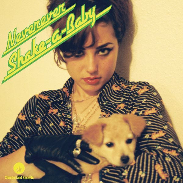 Neverever - Shake-A-Baby EP |