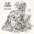 (PRE-ORDER 12/26/2025) FLAT EARTH - NONE FOR ONE Vinyl LP [IMPORT] |