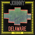 Delaware, Johnny - Para Llevar (GREEN VINYL) |