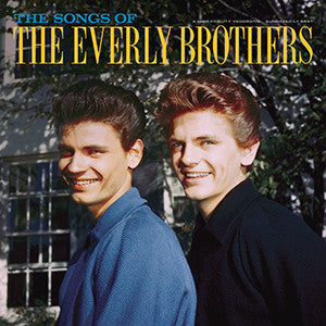 Everly Brothers, The - The Songs Of The Everly Brothers |