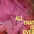 All That Is Over (VINYL) | Mint (M) Mint (M)