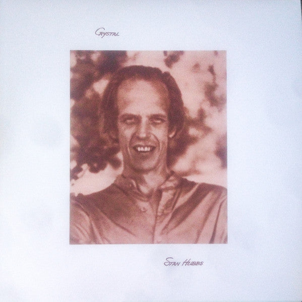 Stan Hubbs - Crystal (CLEAR VINYL) |