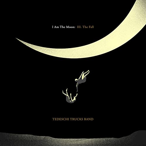 Tedeschi Trucks Band - I Am The Moon: III. The Fall (180G VINYL) *BENT CORNER* | Mint (M) Mint (M)
