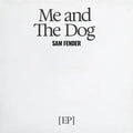 Me And The Dog (2025 RSD Exclusive, Extended Play, Limited Edition) | Mint (M) Mint (M)