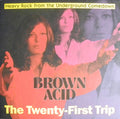 Various - Brown Acid: The Twenty First Trip (Heavy Rock From The Underground Comedown)(VINYL) |