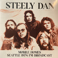 Steely Dan - Mobile Homes Seattle 1974 FM Broadcast (VINYL) | Mint (M) Mint (M)