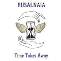 Time Takes Away Vinyl Record