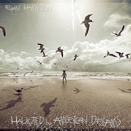 Ryan Hamilton - Haunted By American Dreams Music CD