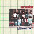 Kill Twee Pop! - 10" Vinyl Record