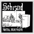 Schizoid - Total Mayhem Vinyl Record