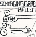 Schwabinggrad Ballett Vinyl Record