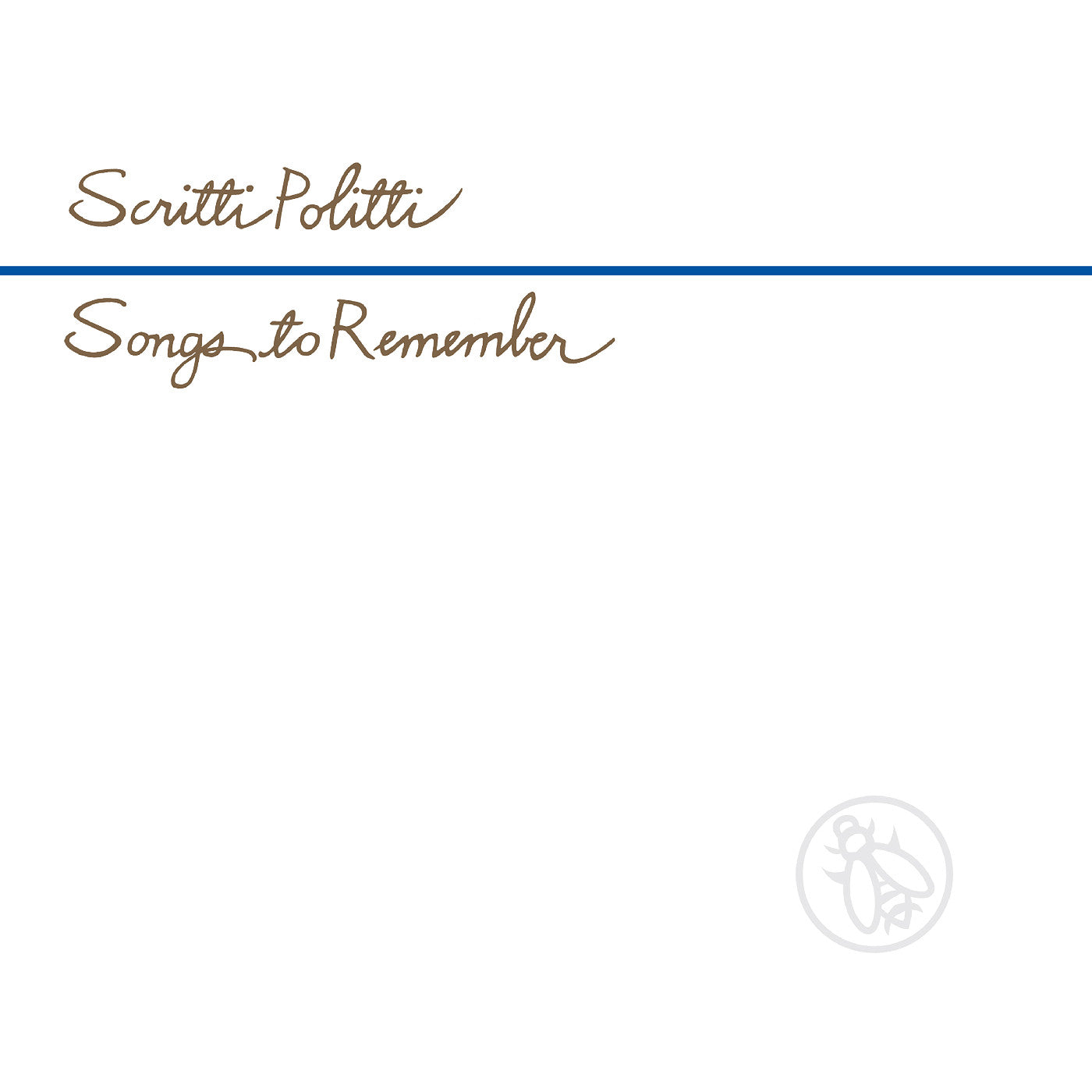 Scritti Politti - (PRE ORDER 4/10/26) Songs To Remember (VINYL) |