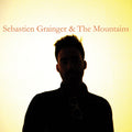 Sebastien Grainger And The Mountains Vinyl Record