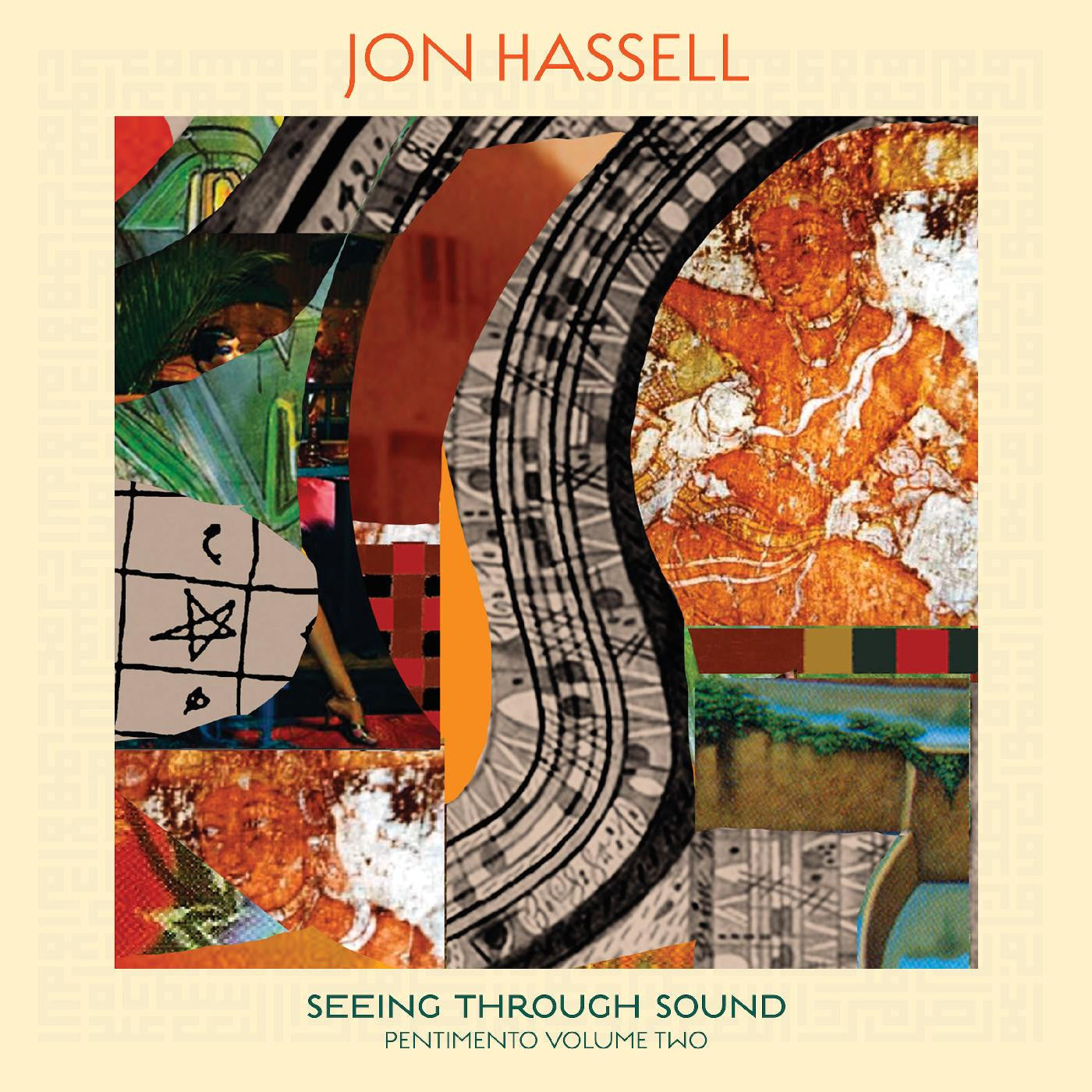 Jon Hassell - Seeing Through Sound (Pentimento Volume Two) Music CD