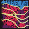 Birds and Plants and Rocks and Things Music CD