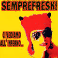 Ci Vediamo All'Inferno Vinyl Record