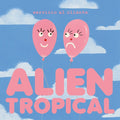 Servicio Al Cliente - Alien Tropical [10"] Vinyl Record