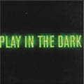 Play In The Dark | Mint (M) Mint (M)