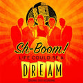 Sh-Boom! Life Could Be A Dream Company - Sh-Boom! Life Could Be A Dream |