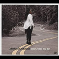Done Come Too Far Music CD