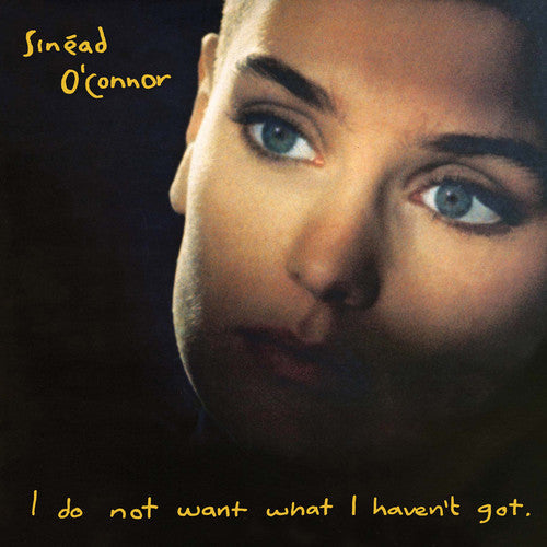 I Do Not Want What I Haven't Got Vinyl Record