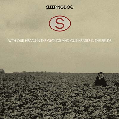 With Our Heads In The Clouds And Our Hearts In The Fields Music CD
