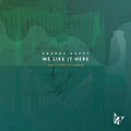 We Like It Here (Remixed + Remastered + Reimagined) Music CD
