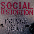 Social Distortion - PRISON BOUND (VINYL) |