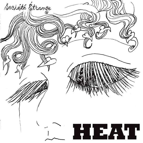 SOCIETE ETRANGE - Heat [LP] Vinyl Record