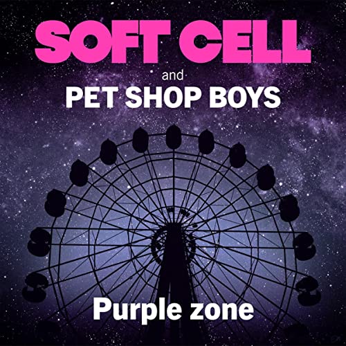 Soft Cell & Pet Shop Boys - Purple Zone | Mint (M) Mint (M)