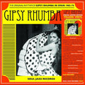 Soul Jazz Records Presents - Gipsy Rhumba The Original Rhythm Of Gipsy Rhumba (RSD 4.22.23) Vinyl Record