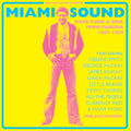 Miami Sound ‚Äì Rare Funk & Soul From Miami, Florida 1967-74 Music CD