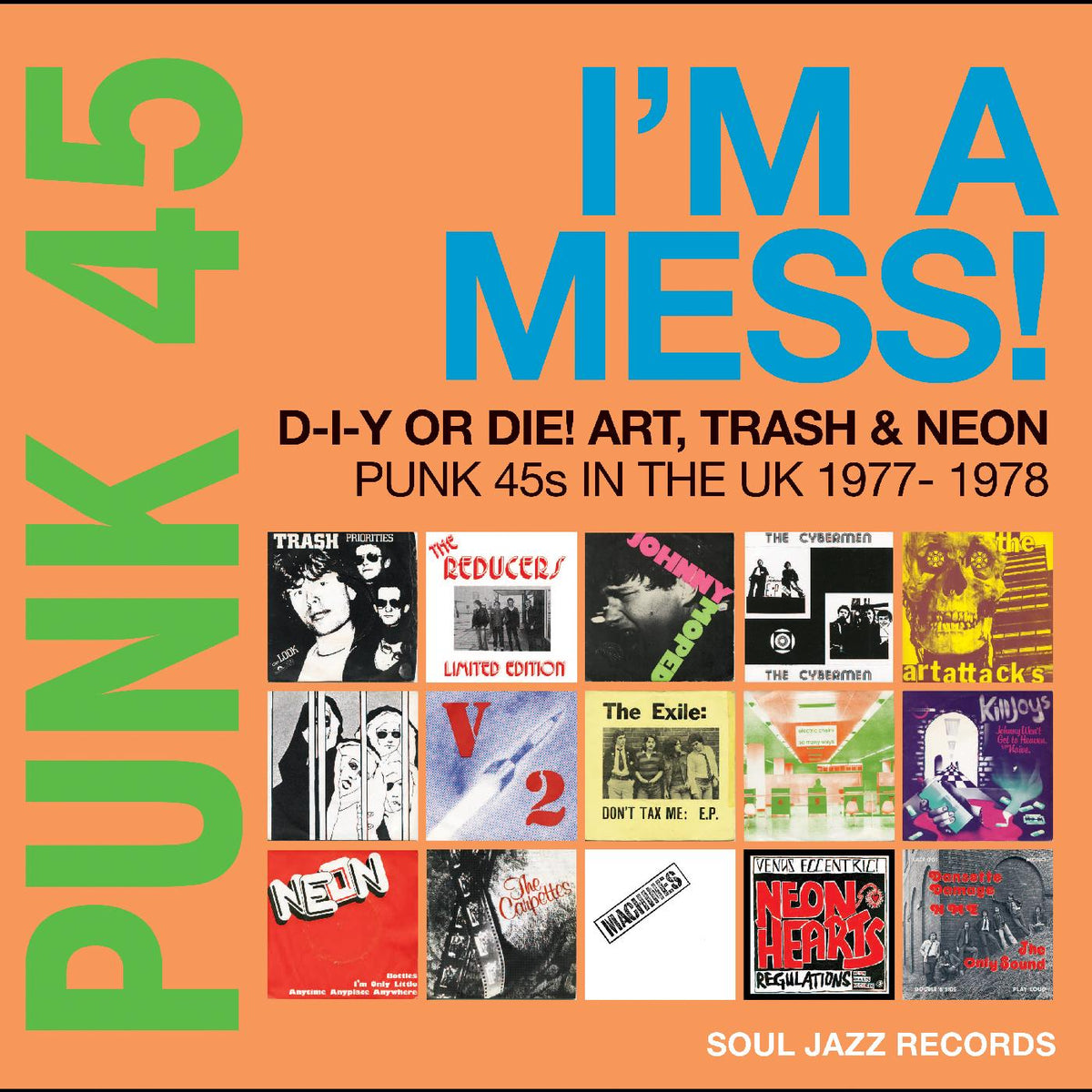 PUNK 45: Iâ€™m A Mess! D-I-Y Or Die! Art, Trash & Neon â€“ Punk 45s In The UK 1977-78 Music CD