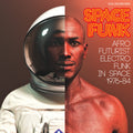 Space Funk - Afro Futurist Electro Funk In Space 1976-84 Music CD
