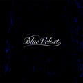 Badalamenti, Angelo - Blue Velvet - Original Motion Picture Soundtrack (INDIE EXCLUSIVE, DELUXE EDITION, BLUE ON BLUE VINYL) |