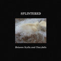 Between Scylla and Charybdis Music CD