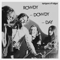 Rowdy, Dowdy Day Vinyl Record