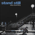 Stand Still - Steps Ascending [Explicit Content] Vinyl Record