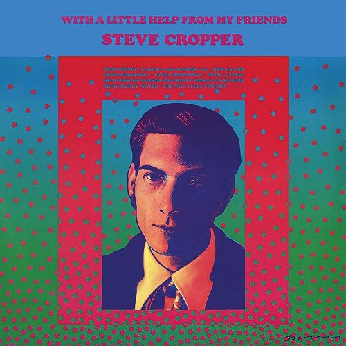 Steve Cropper - With A Little Help From My Friends Vinyl Record