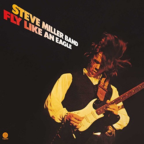 Fly Like An Eagle (180 Gram Vinyl, Reissue) |