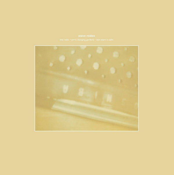 The Radio/Airria (Hanging Garden)/Vein Stem Is Calm Vinyl Record