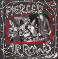 PIERCED ARROWS Straight to the Heart Vinyl Record