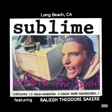 Sublime - Robbin' The Hood [Explicit Content] (Gatefold LP Jacket) (2x Vinyl) | Mint (M) Mint (M)