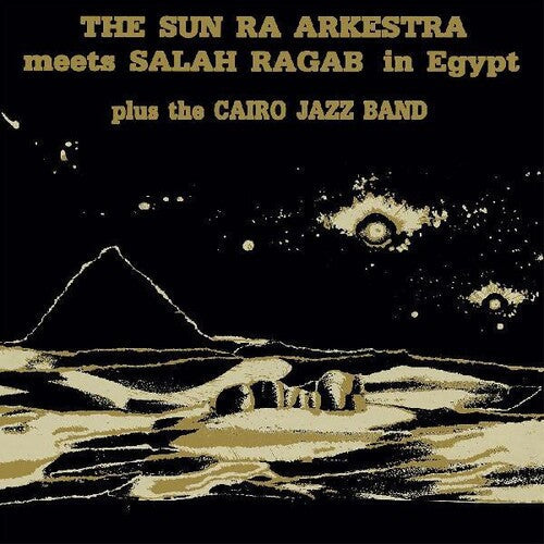 Sun Ra Arkestra Meets Salah Ragab In Egypt Vinyl Record